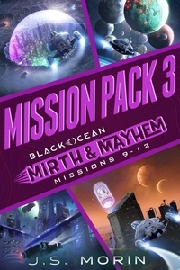  J.S. Morin - Mirth &amp; Mayhem Mission Pack 3 - Black Ocean: Mirth &amp; Mayhem.