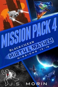  J.S. Morin - Mirth &amp; Mayhem Mission Pack 4 - Black Ocean: Mirth &amp; Mayhem.