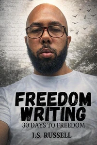 Freedom Written: 30 Days To Freedom