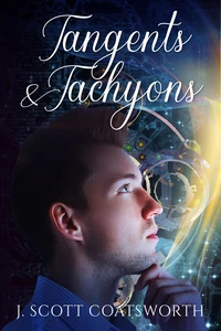 Tangents &amp; Tachyons