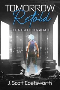 Tomorrow Retold