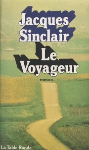 J Sinclair - Le Voyageur.