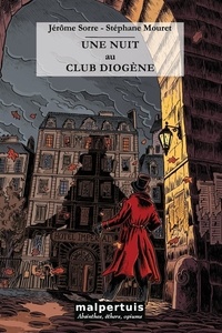  J.sorre-s.mouret - Le club Diogène 4 : Une nuit au club Diogène.