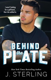  J. Sterling - Behind the Plate - The Boys of Baseball, #2.