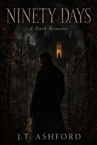 Ninety Days: A Dark Romance