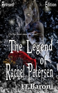  J.T. Baroni - The Legend of Rachel Petersen (Revised Edition).
