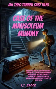 Case Of The Mausoleum Mummy