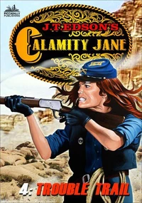 Calamity Jane 4: Trouble Trail