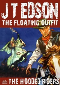 The Floating Outfit 08: The Hooded Riders