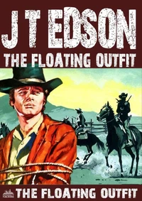 The Floating Outfit 54: The Floating Outfit