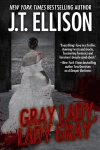  J.T. Ellison - Gray Lady, Lady Gray - (a short story).