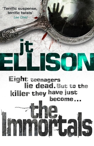 J.T. Ellison - The Immortals.