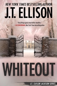  J.T. Ellison - Whiteout - Lt. Taylor Jackson.