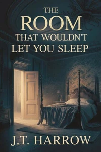 The Room That Wouldn’t Let You Sleep