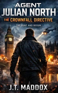Agent Julian North: The Crownfall Directive