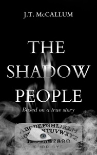  J.T. McCallum - The Shadow People.