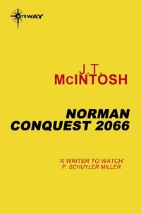 J. T. McIntosh - Norman Conquest, 2066.