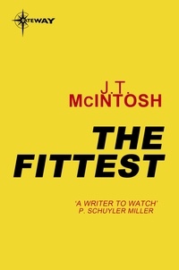 J. T. McIntosh - The Fittest.