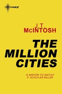 J. T. McIntosh - The Million Cities.