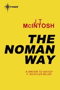 J. T. McIntosh - The Noman Way.
