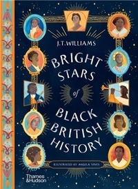 J.T. Williams - Bright Stars of Black British History.