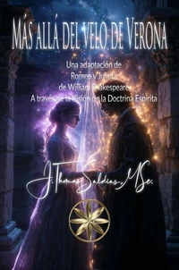 Más allá del velo de Verona: Una adaptación de Romeo y Julieta de William Shakespeare A través de la Visión de la Doctrina Espírita