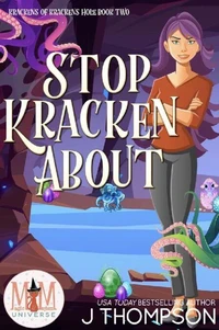 Stop Kracken About: Magic and Mayhem Universe