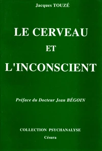 Le cerveau et l'inconscient