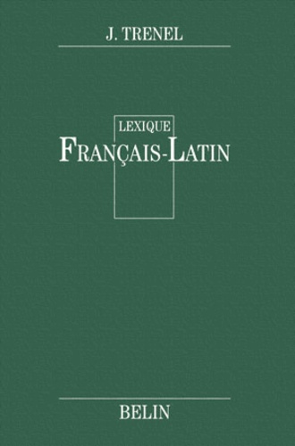 J Trenel - Lexique Francais-Latin.