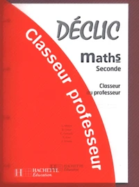 Maths 2nde. Classeur Du Professeur
