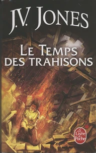 Le temps des trahisons