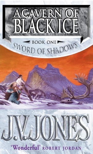Sword of Shadows : Book 1 : A Cavern of Black Ice