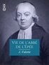 J. Valette - Vie de l'abbé de l'Épée - Créateur de l'enseignement des sourds-muets en France.