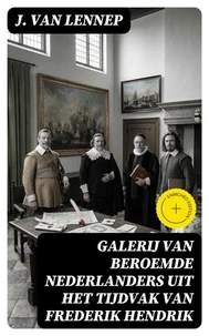 Galerij van Beroemde Nederlanders uit het tijdvak van Frederik Hendrik