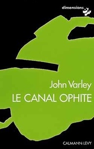 J Varley - Le Canal Ophite.