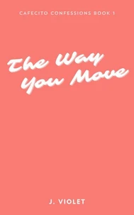 The Way You Move