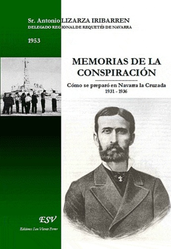 J. Walter Sàenz Lizarzaburu - Memorias de la conspiration.