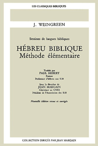 J Weingreen - Hebreu Biblique. Methode Elementaire.