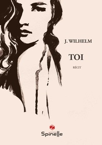 J. Wilhelm - Toi.