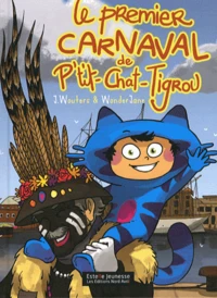 Le premier carnaval de P'tit-Chat-Tigrou