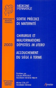 33es Journées nationales de la Société Française de Médecine Périnatale (Nantes 2003)