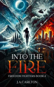 Into The Fire