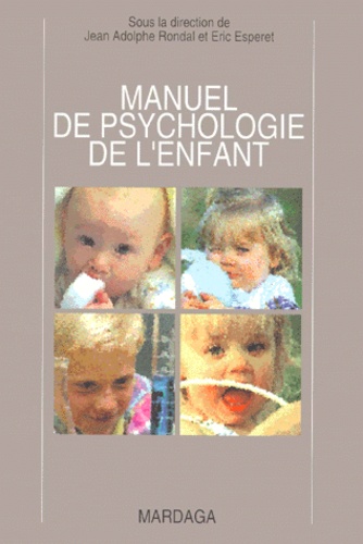 Ja Rondal - Manuel De Psychologie De L'Enfant.