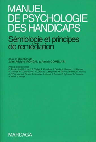 Ja Rondal - Manuel De Psychologie Des Handicaps. Semiologie Et Principes De Remediation.