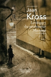 Jaan Kross - Le départ du professeur Martens.