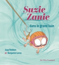 Jaap Robben et Benjamin Leroy - Suzie Zanie dans le grand bain.