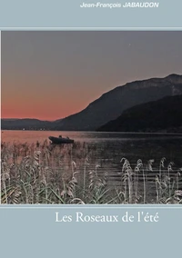 Les roseaux de l'été