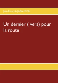 Un dernier (vers) pour la route