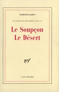 Le Soupçon. Le Désert. [Le Petit livre de la subversion hors de soupçon