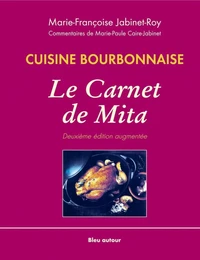 Cuisine Bourbonnaise. Le Carnet De Mita